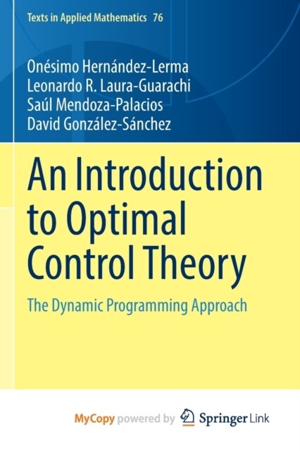 An Introduction to Optimal Control Theory : The Dynamic Programming Approach (Paperback)