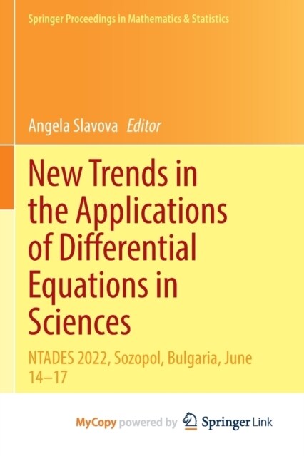 New Trends in the Applications of Differential Equations in Sciences : NTADES 2022, Sozopol, Bulgaria, June 14-17 (Paperback)