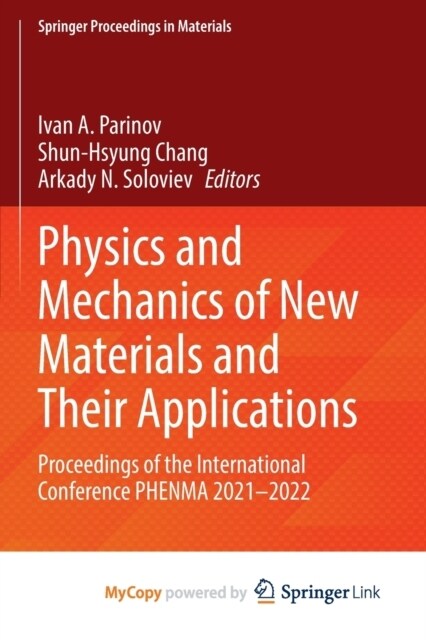 Physics and Mechanics of New Materials and Their Applications : Proceedings of the International Conference PHENMA 2021-2022 (Paperback)