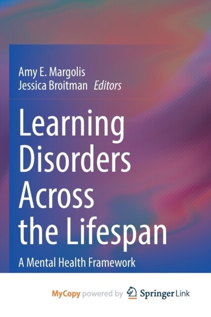 Learning Disorders Across the Lifespan : A Mental Health Framework (Paperback)