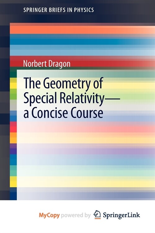 The Geometry of Special Relativity - a Concise Course (Paperback)