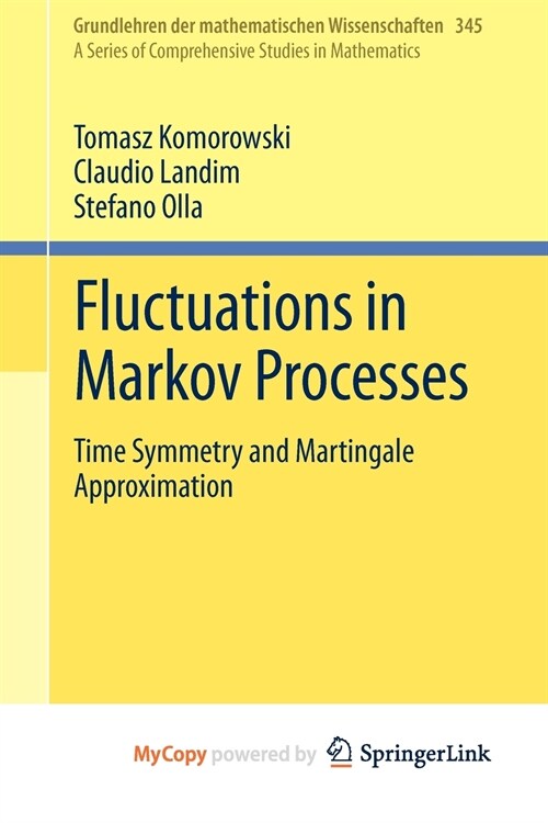 Fluctuations in Markov Processes : Time Symmetry and Martingale Approximation (Paperback)