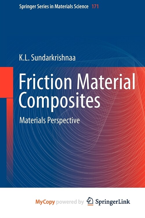 Friction Material Composites : Materials Perspective (Paperback)