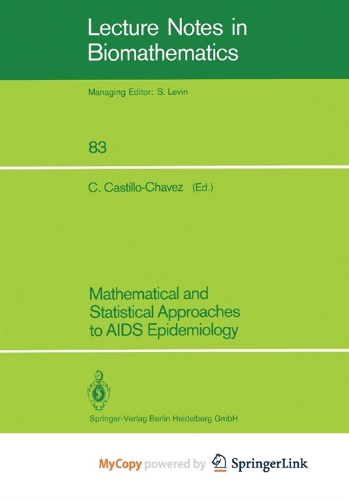 Mathematical and Statistical Approaches to AIDS Epidemiology (Paperback)