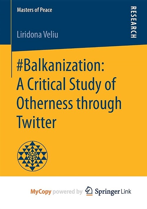 #Balkanization : A Critical Study of Otherness through Twitter (Paperback)