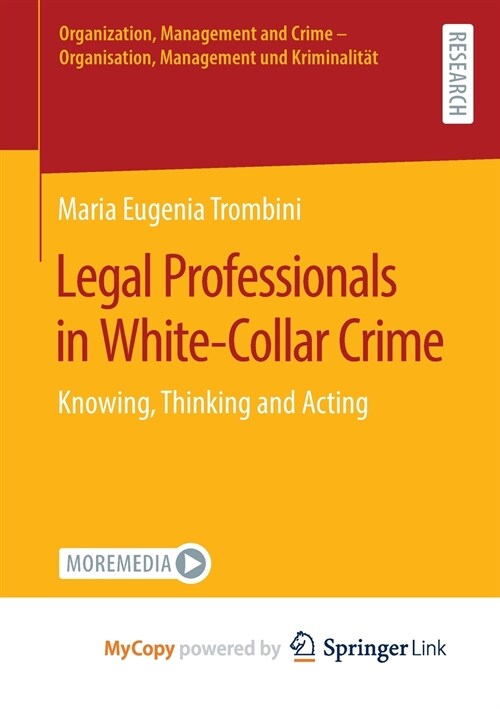 Legal Professionals in White-Collar Crime : Knowing, Thinking and Acting (Paperback)