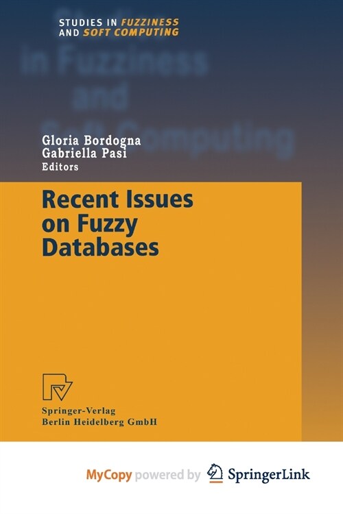 Recent Issues on Fuzzy Databases (Paperback)