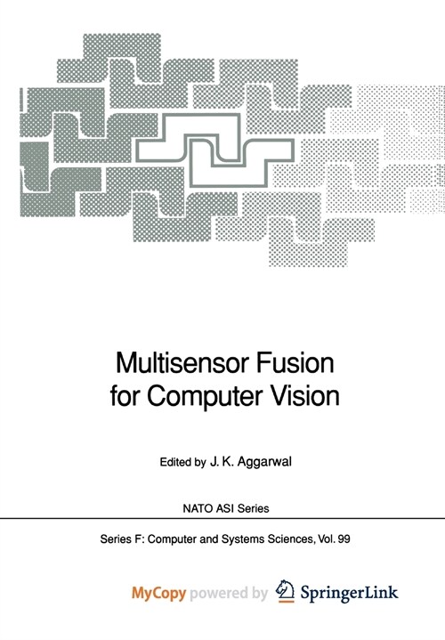 Multisensor Fusion for Computer Vision (Paperback)