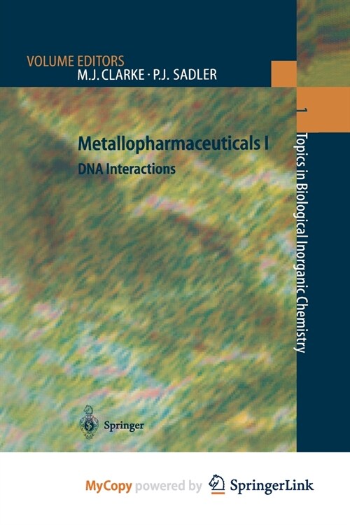 Metallopharmaceuticals I : DNA Interactions (Paperback)