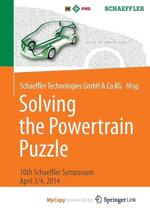 Solving the Powertrain Puzzle : 10th Schaeffler Symposium April 3/4, 2014 (Paperback)