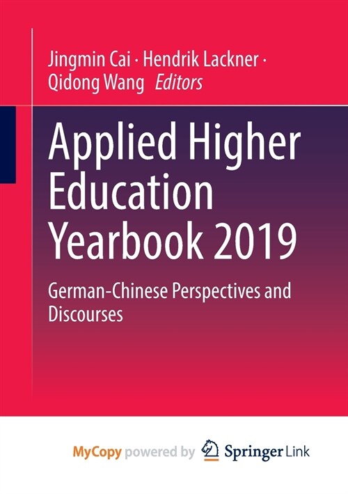 Applied Higher Education Yearbook 2019 : German-Chinese Perspectives and Discourses (Paperback)
