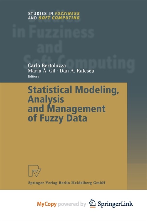 Statistical Modeling, Analysis and Management of Fuzzy Data (Paperback)