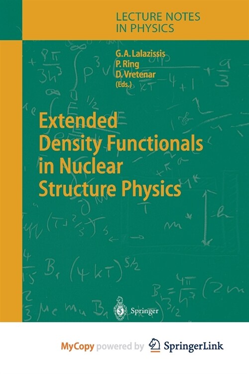 Extended Density Functionals in Nuclear Structure Physics (Paperback)