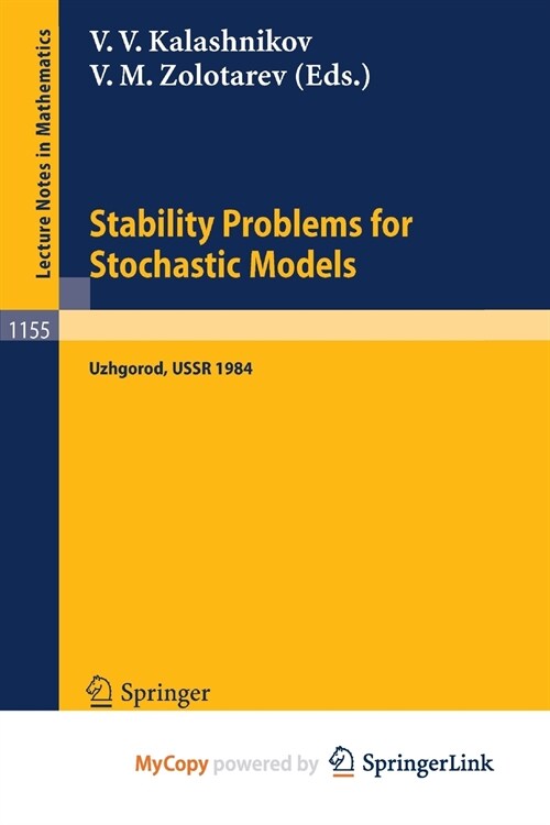 Stability Problems for Stochastic Models : Proceedings of the 8th International Seminar held in Uzhgorod, USSR, Sept. 23-29, 1984 (Paperback)