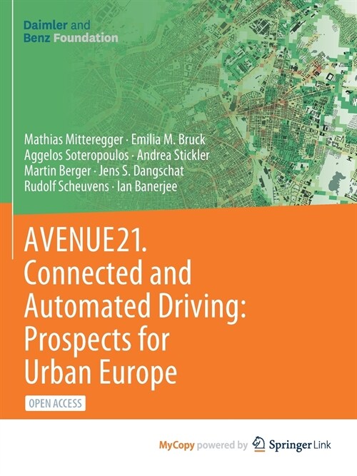 AVENUE21. Connected and Automated Driving : Prospects for Urban Europe (Paperback)