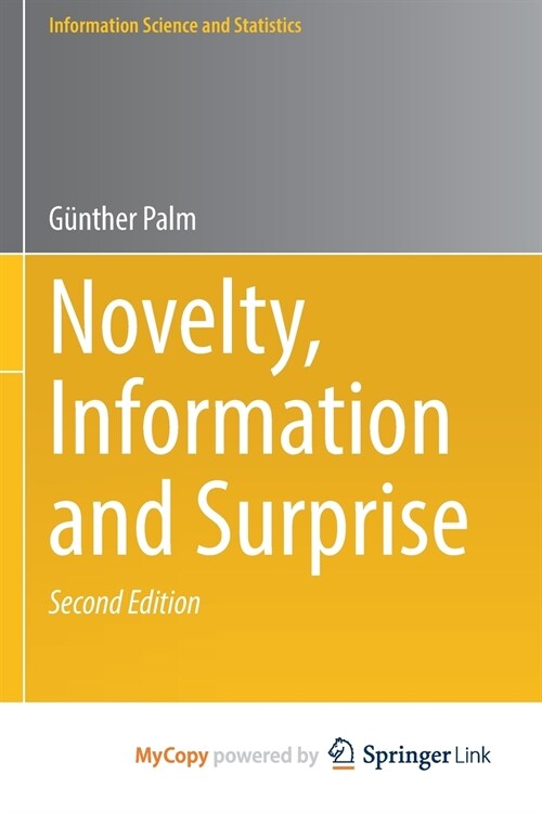 Novelty, Information and Surprise (Paperback)