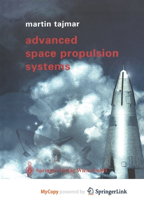 Advanced Space Propulsion Systems (Paperback)