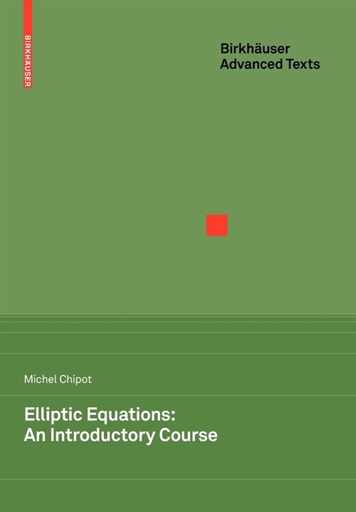 Elliptic Equations : An Introductory Course (Paperback)
