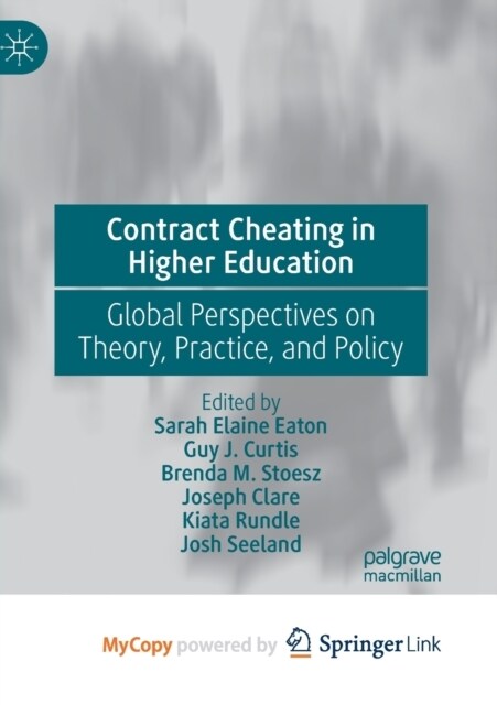 Contract Cheating in Higher Education : Global Perspectives on Theory, Practice, and Policy (Paperback)