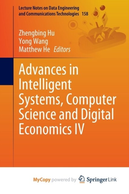 Advances in Intelligent Systems, Computer Science and Digital Economics IV (Paperback)
