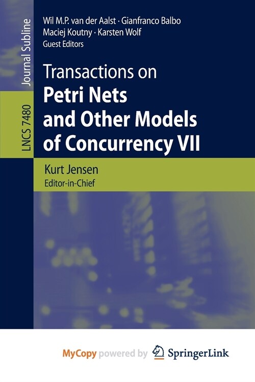 Transactions on Petri Nets and Other Models of Concurrency VII (Paperback)