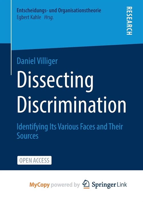 Dissecting Discrimination : Identifying Its Various Faces and Their Sources (Paperback)