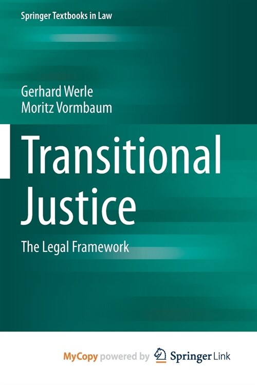 Transitional Justice : The Legal Framework (Paperback)