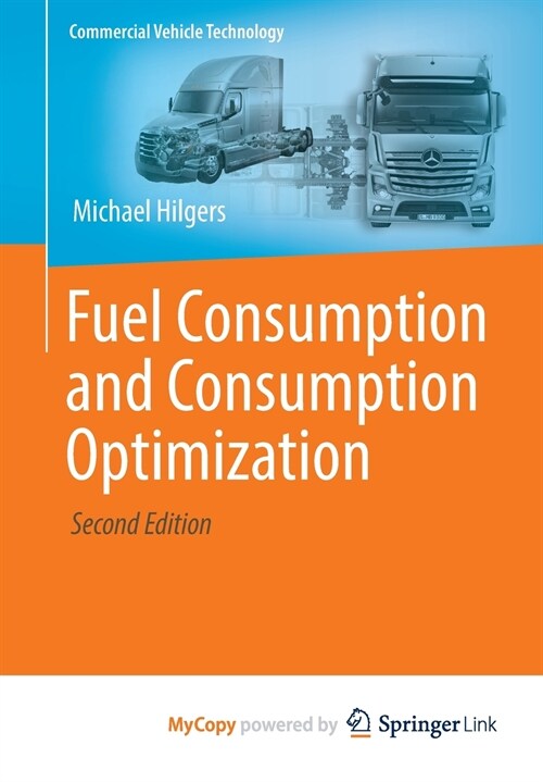 Fuel Consumption and Consumption Optimization (Paperback)