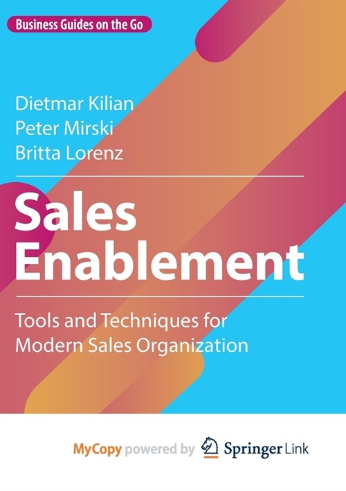 Sales Enablement : Tools and Techniques for Modern Sales Organization (Paperback)