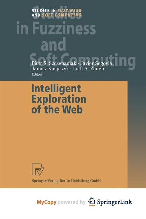 Intelligent Exploration of the Web (Paperback)