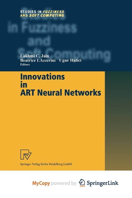 Innovations in ART Neural Networks (Paperback)