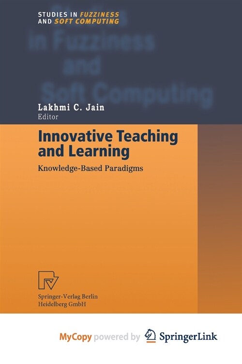 Innovative Teaching and Learning : Knowledge-Based Paradigms (Paperback)