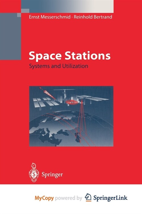 Space Stations : Systems and Utilization (Paperback)