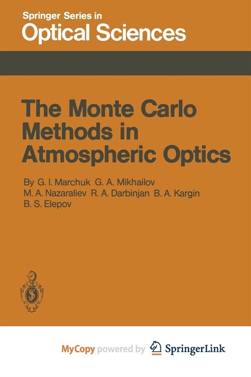 The Monte Carlo Methods in Atmospheric Optics (Paperback)