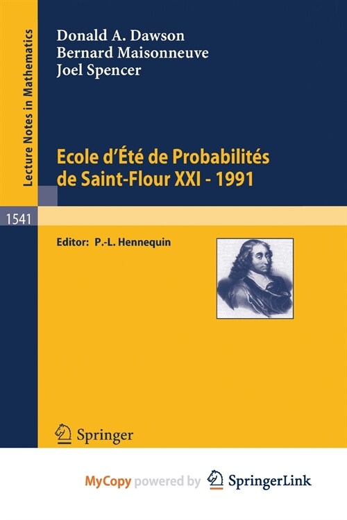 Ecole dEte de Probabilites de Saint-Flour XXI - 1991 (Paperback)