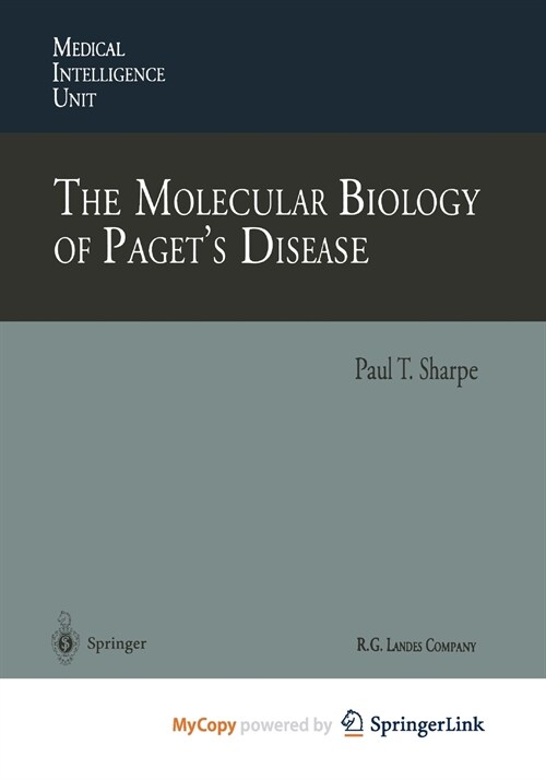 The Molecular Biology of Pagets Disease (Paperback)