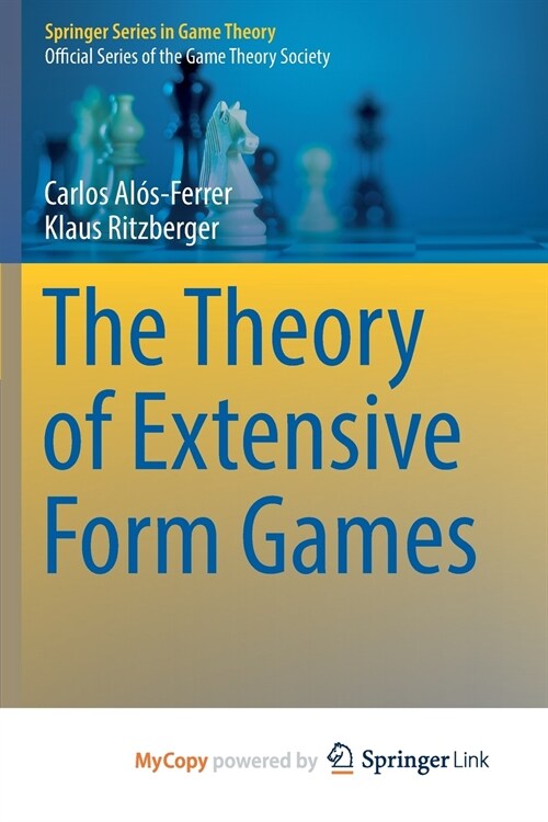 The Theory of Extensive Form Games (Paperback)