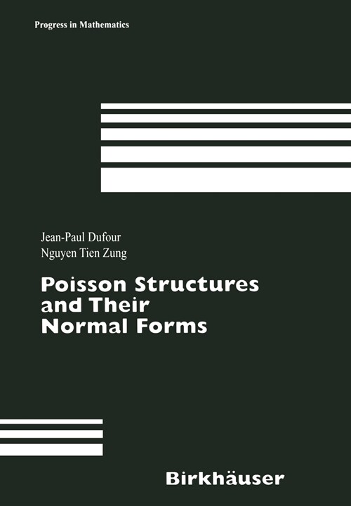 Poisson Structures and Their Normal Forms (Paperback)