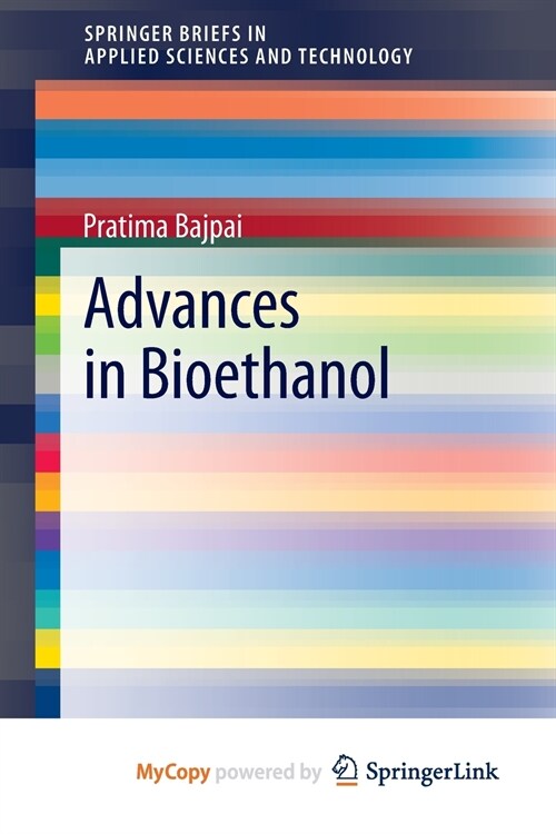 Advances in Bioethanol (Paperback)