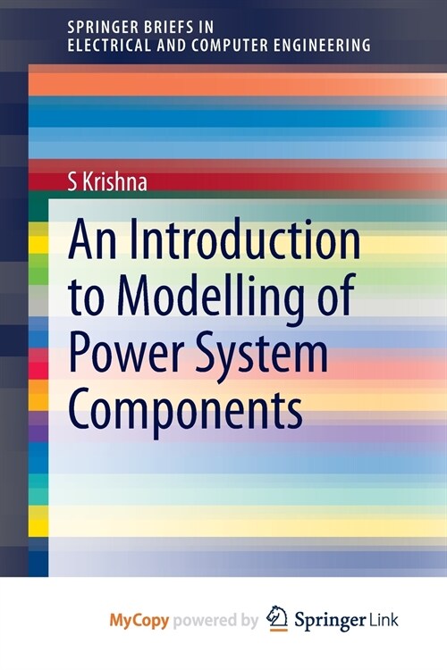 An Introduction to Modelling of Power System Components (Paperback)