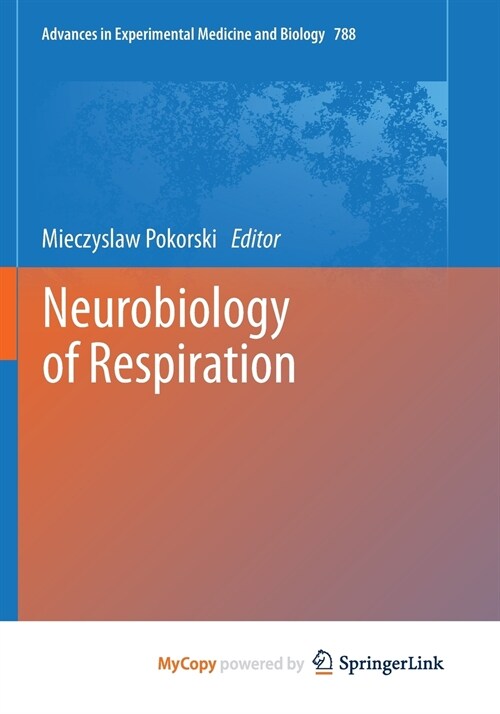 Neurobiology of Respiration (Paperback)