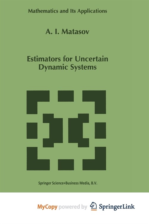 Estimators for Uncertain Dynamic Systems (Paperback)