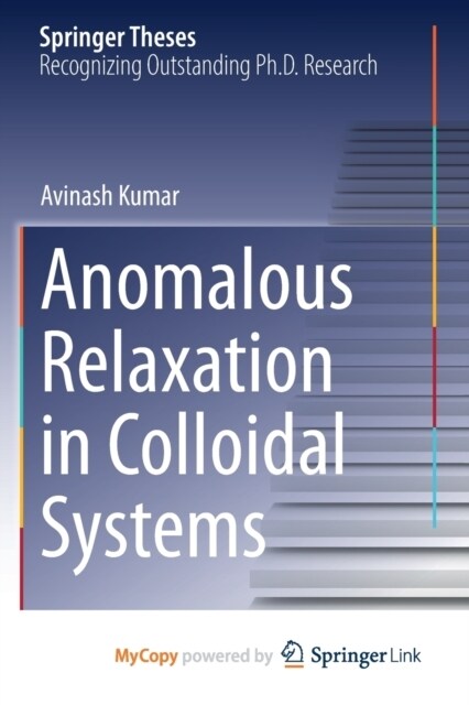 Anomalous Relaxation in Colloidal Systems (Paperback)