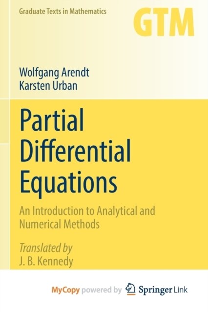 Partial Differential Equations : An Introduction to Analytical and Numerical Methods (Paperback)