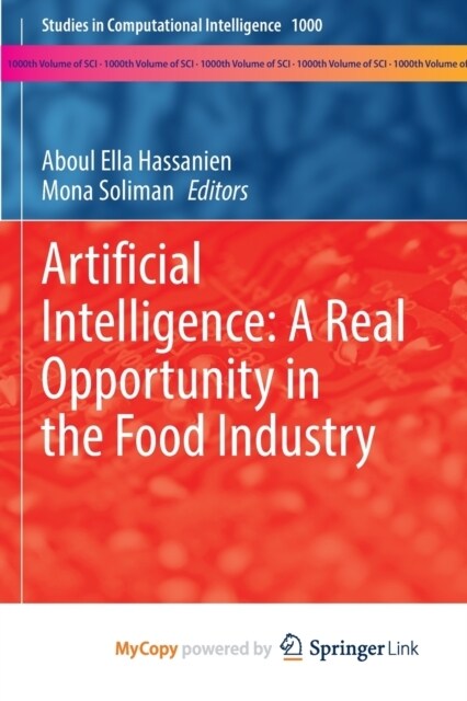 Artificial Intelligence : A Real Opportunity in the Food Industry (Paperback)