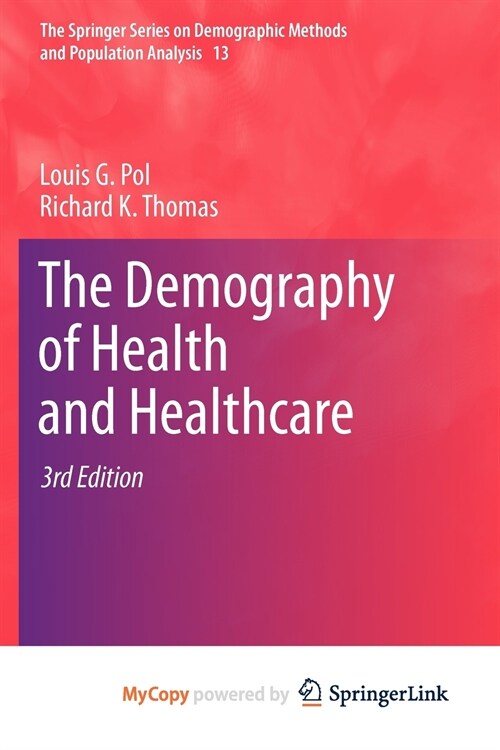 The Demography of Health and Healthcare (Paperback)