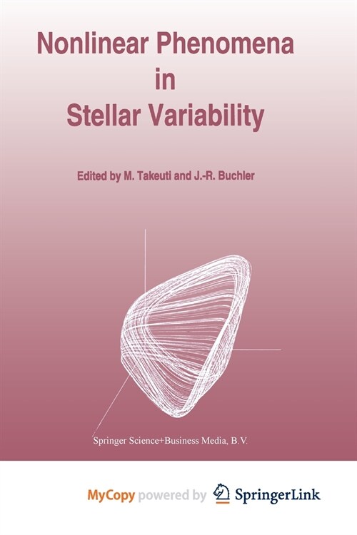 Nonlinear Phenomena in Stellar Variability (Paperback)