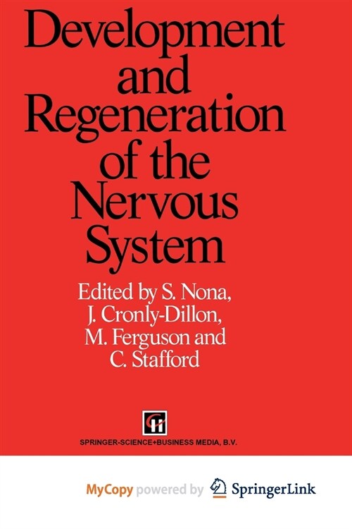 Development and Regeneration of the Nervous System (Paperback)