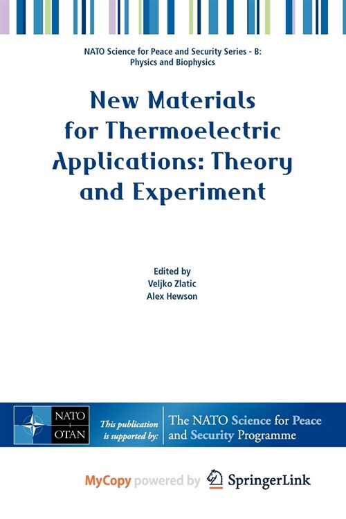 New Materials for Thermoelectric Applications : Theory and Experiment (Paperback)