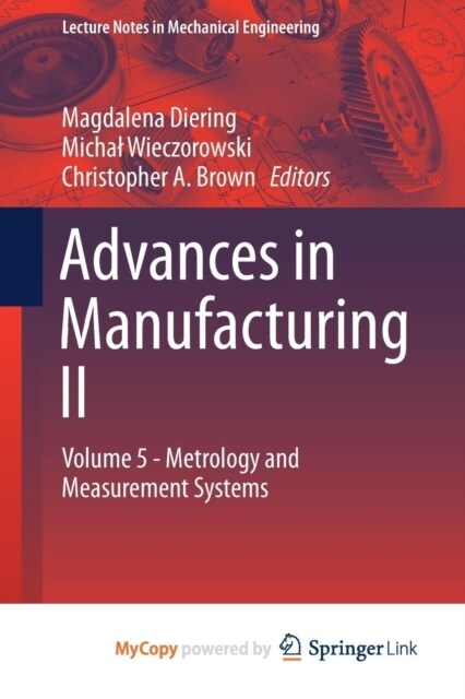 Advances in Manufacturing II : Volume 5 - Metrology and Measurement Systems (Paperback)